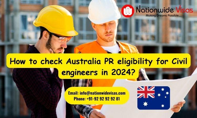 How to check Australia PR eligibility for Civil engineers in 2024