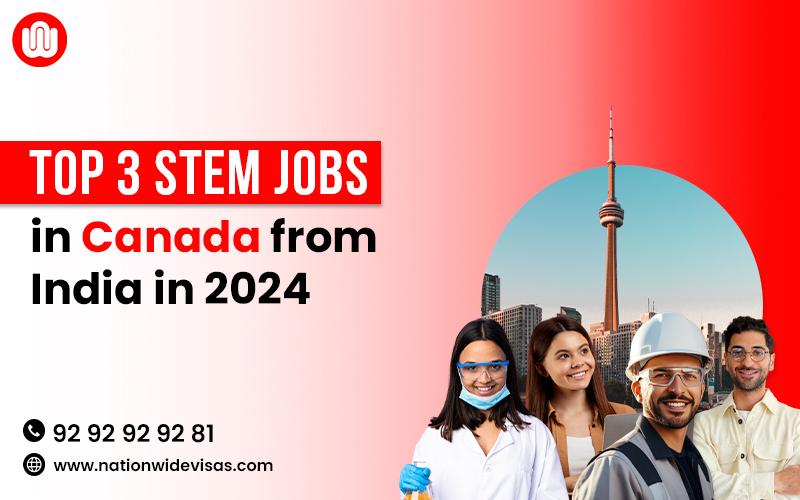Top 3 STEM jobs in Canada from India in 2024 | Elite Digest